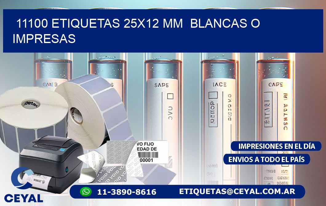 11100 ETIQUETAS 25×12 mm  BLANCAS O IMPRESAS