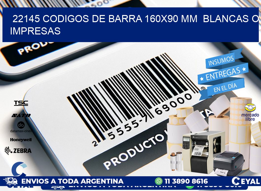 22145 CODIGOS DE BARRA 160x90 mm  BLANCAS O IMPRESAS