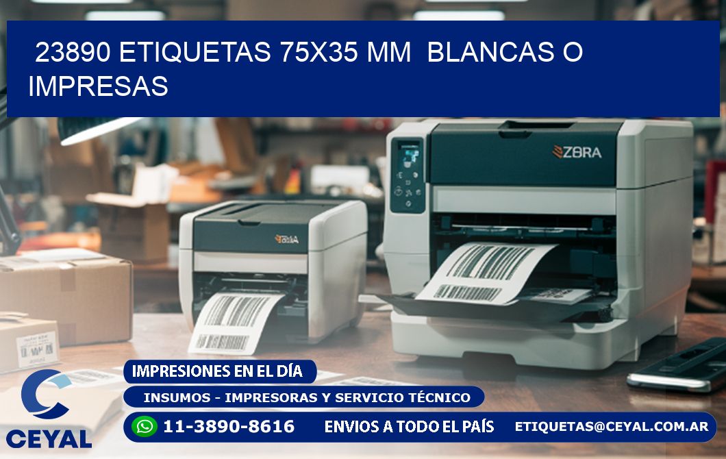 23890 ETIQUETAS 75x35 mm  BLANCAS O IMPRESAS