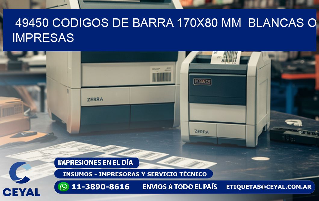 49450 CODIGOS DE BARRA 170x80 mm  BLANCAS O IMPRESAS