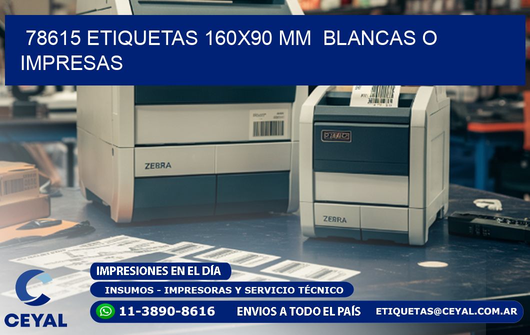78615 ETIQUETAS 160x90 mm  BLANCAS O IMPRESAS