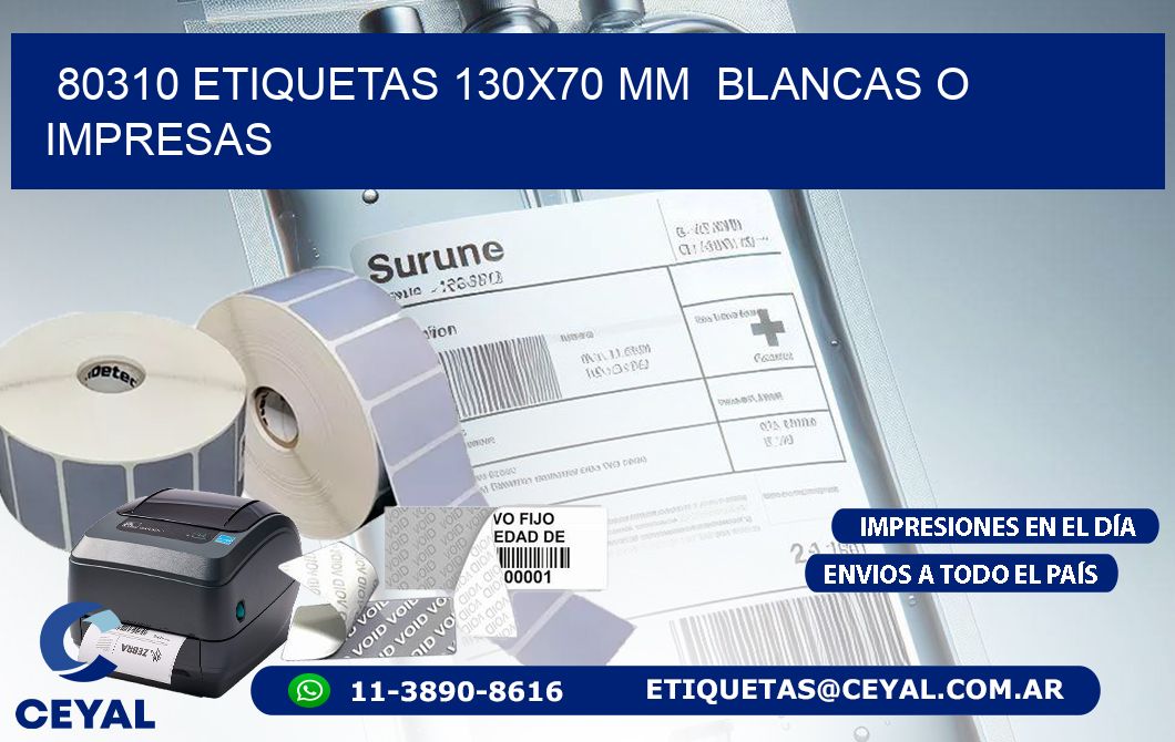 80310 ETIQUETAS 130x70 mm  BLANCAS O IMPRESAS