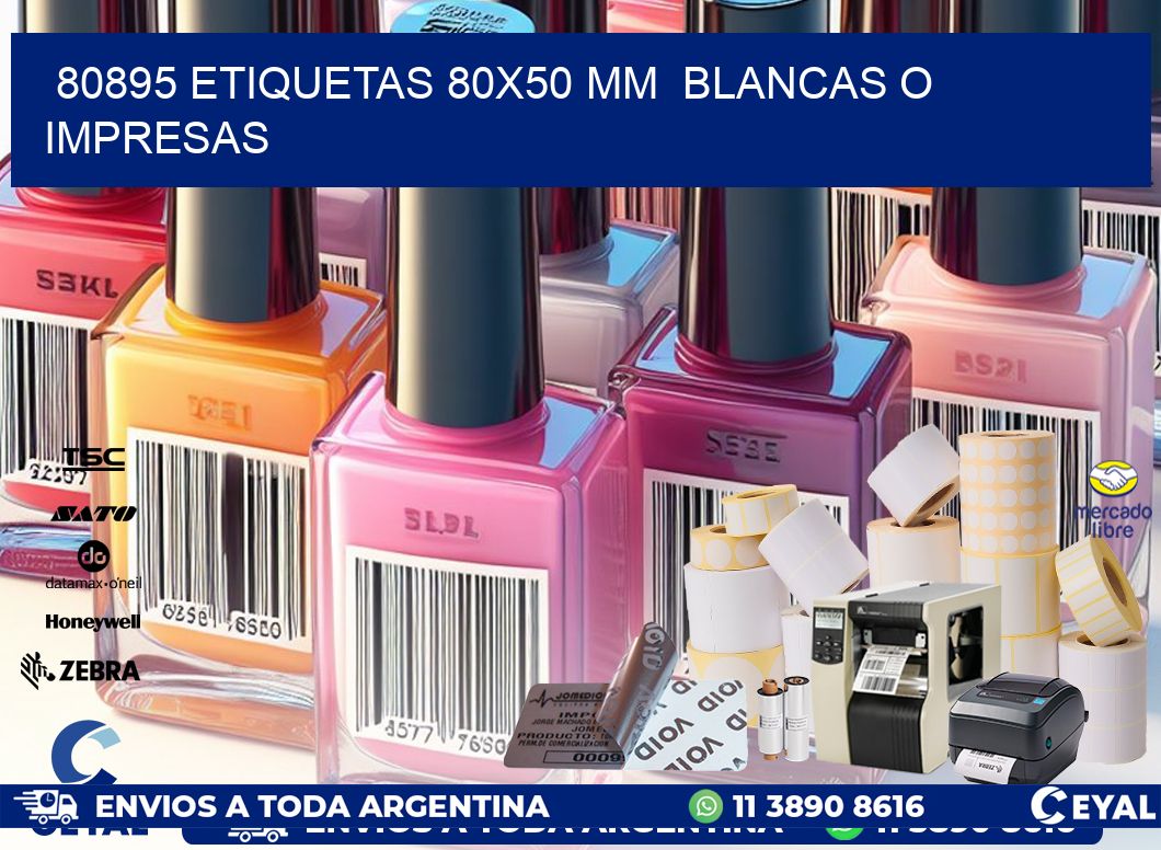 80895 ETIQUETAS 80×50 mm  BLANCAS O IMPRESAS