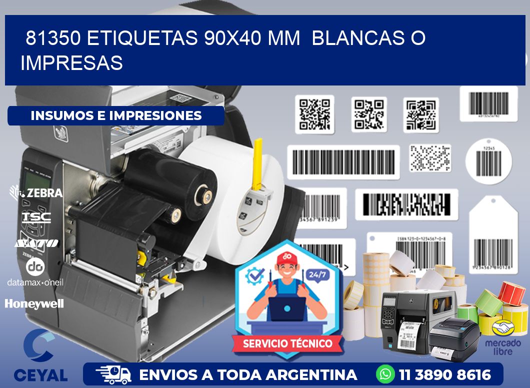 81350 ETIQUETAS 90x40 mm  BLANCAS O IMPRESAS