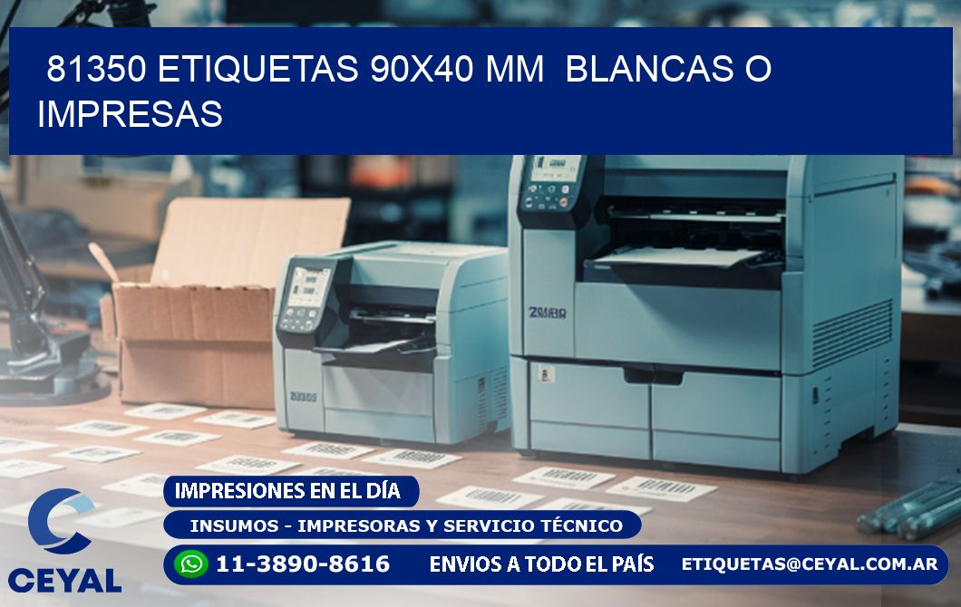 81350 ETIQUETAS 90x40 mm  BLANCAS O IMPRESAS