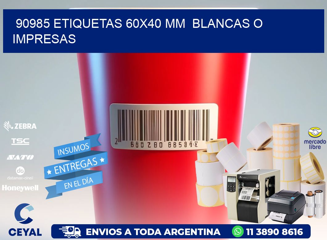 90985 ETIQUETAS 60x40 mm  BLANCAS O IMPRESAS