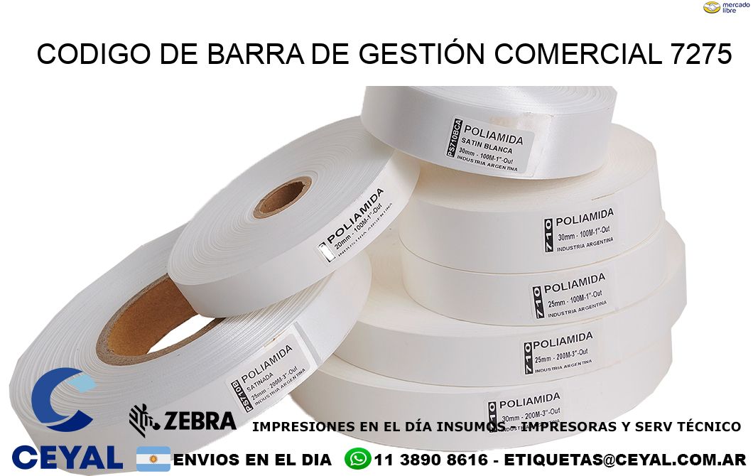 CODIGO DE BARRA DE GESTIÓN COMERCIAL 7275