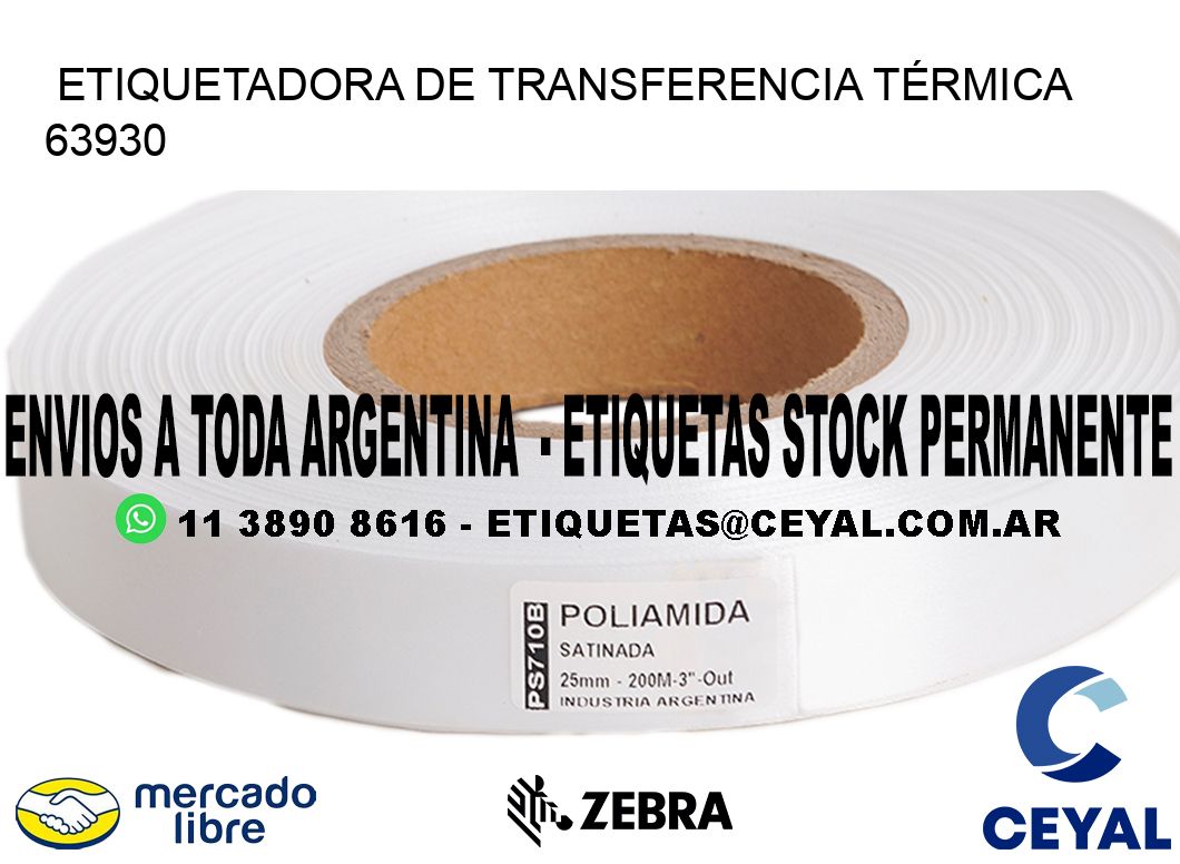 ETIQUETADORA DE TRANSFERENCIA TÉRMICA 63930