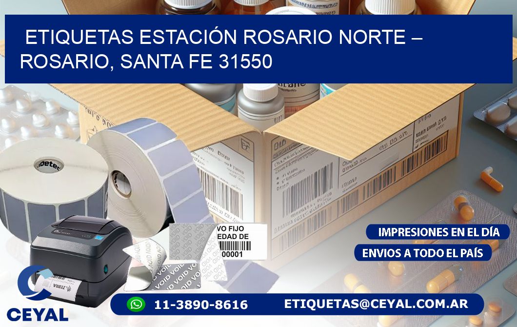 ETIQUETAS ESTACIÓN ROSARIO NORTE – ROSARIO, SANTA FE 31550