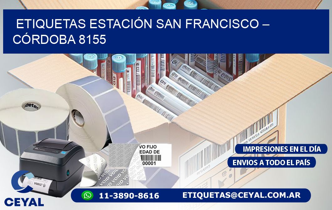 ETIQUETAS ESTACIÓN SAN FRANCISCO – CÓRDOBA 8155