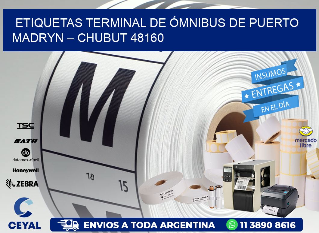 ETIQUETAS TERMINAL DE ÓMNIBUS DE PUERTO MADRYN – CHUBUT 48160