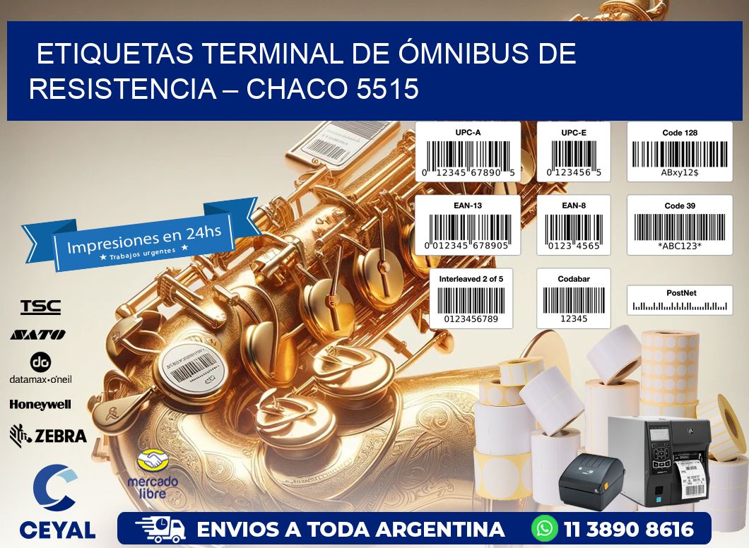 ETIQUETAS TERMINAL DE ÓMNIBUS DE RESISTENCIA – CHACO 5515