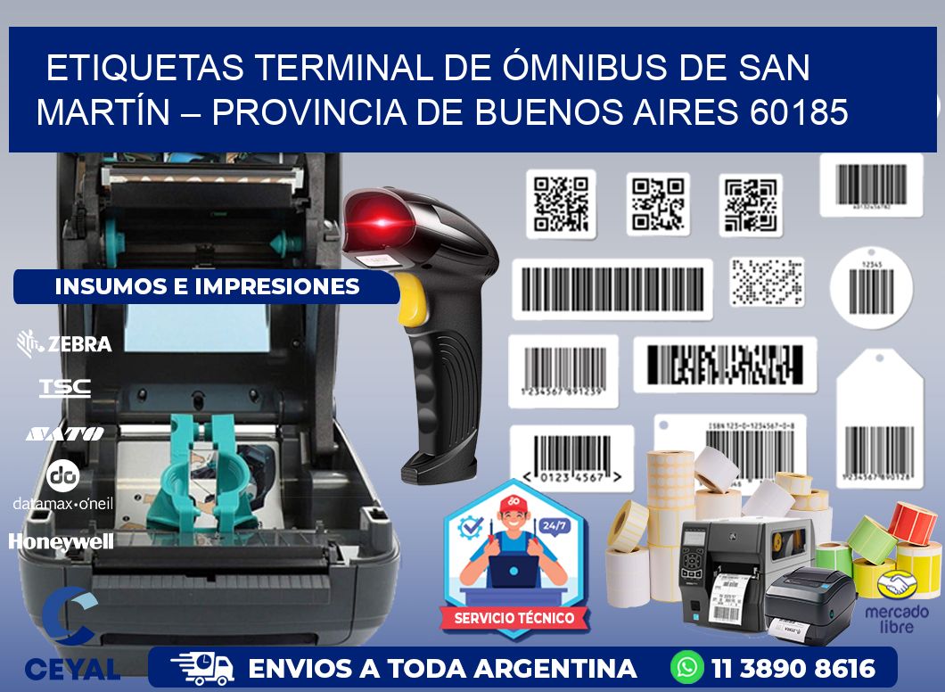 ETIQUETAS TERMINAL DE ÓMNIBUS DE SAN MARTÍN – PROVINCIA DE BUENOS AIRES 60185