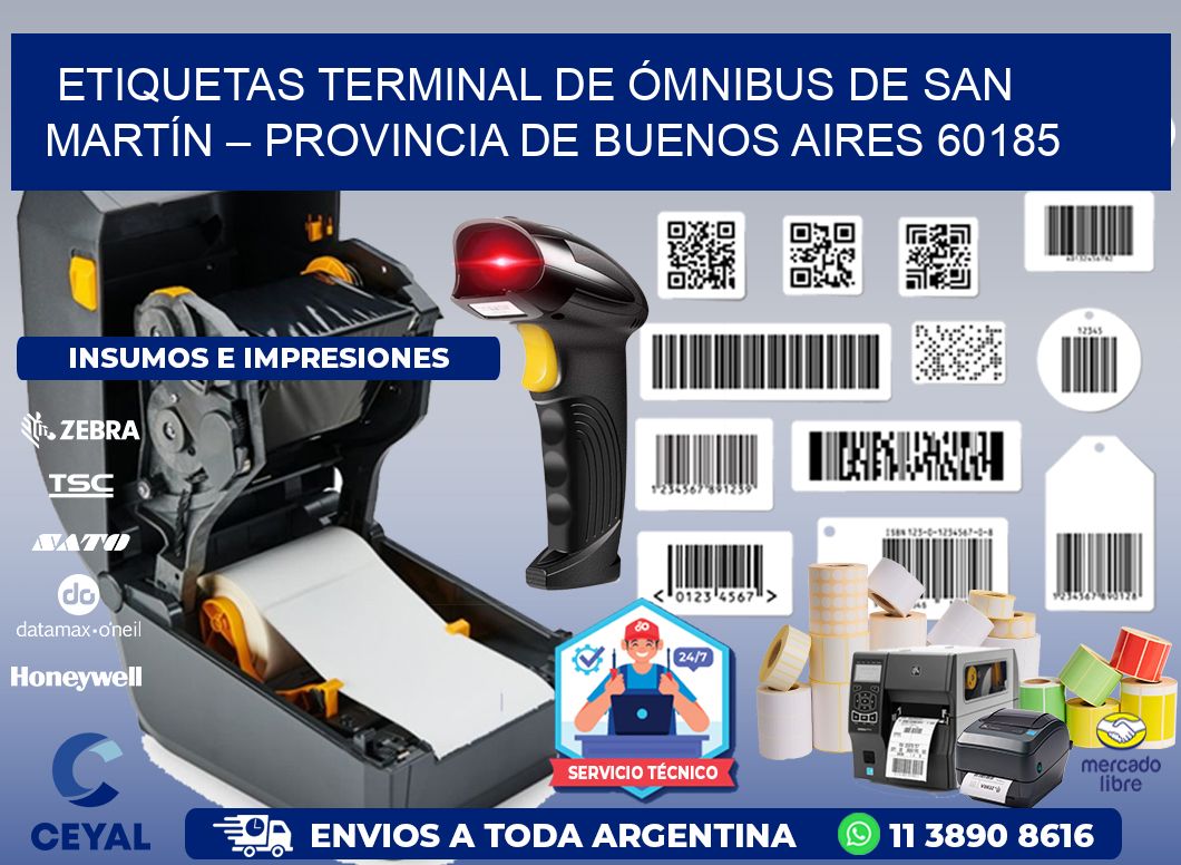 ETIQUETAS TERMINAL DE ÓMNIBUS DE SAN MARTÍN – PROVINCIA DE BUENOS AIRES 60185