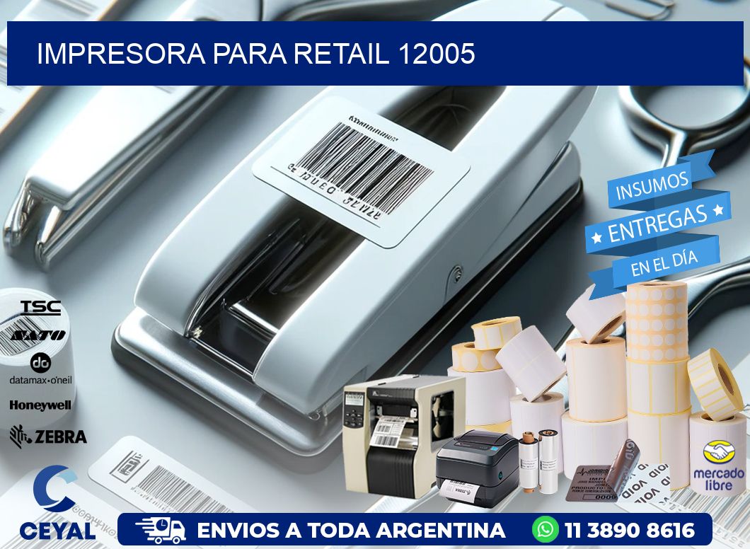 IMPRESORA PARA RETAIL 12005