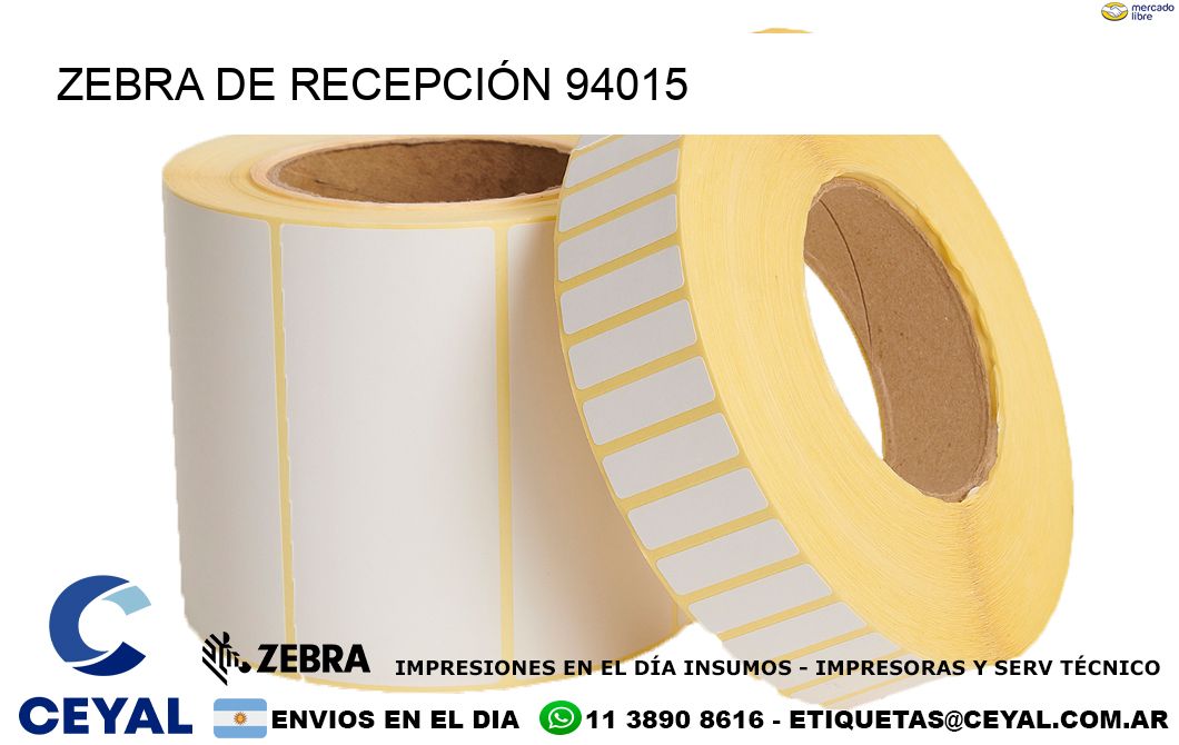 ZEBRA DE RECEPCIÓN 94015