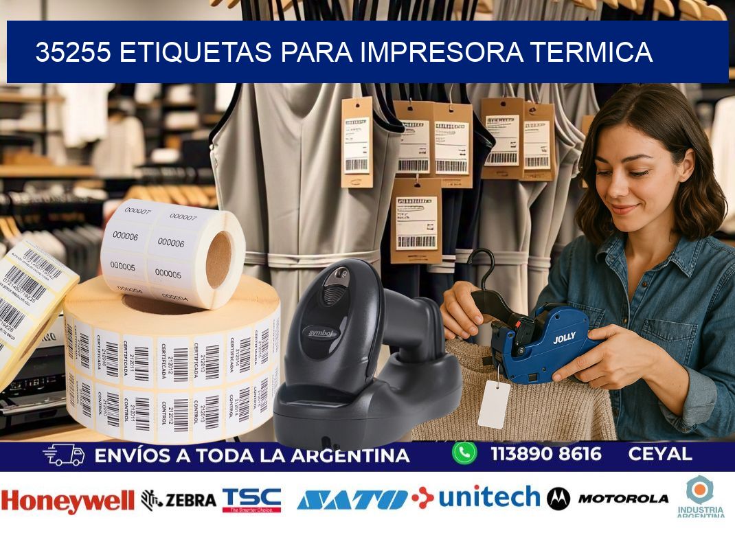35255 ETIQUETAS PARA IMPRESORA TERMICA