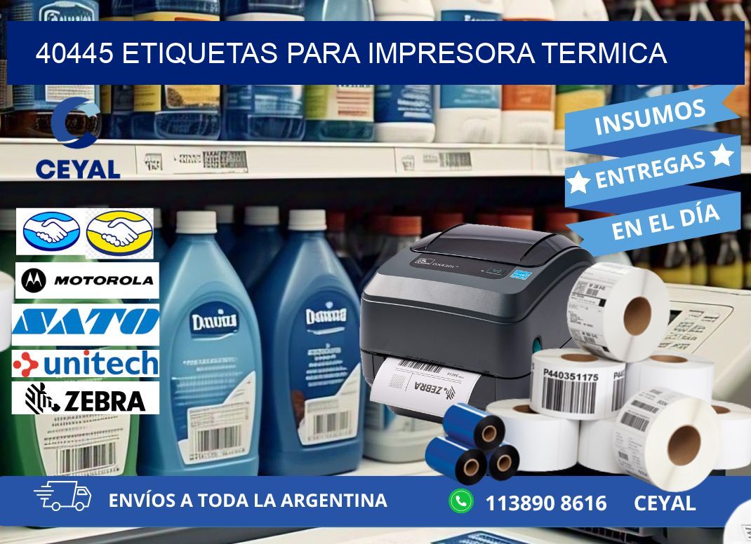 40445 ETIQUETAS PARA IMPRESORA TERMICA