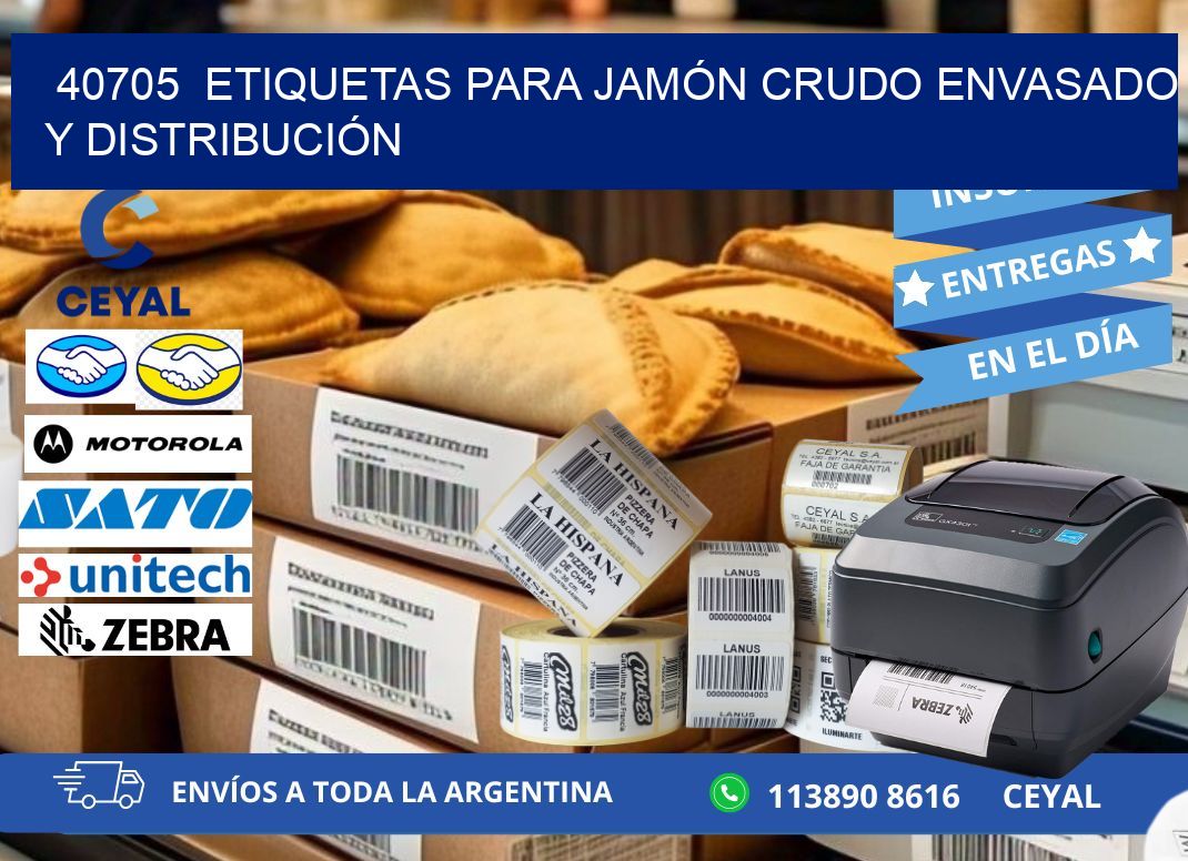 40705  ETIQUETAS PARA JAMÓN CRUDO ENVASADO Y DISTRIBUCIÓN