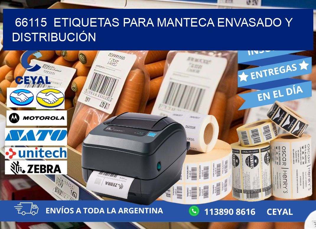66115  ETIQUETAS PARA MANTECA ENVASADO Y DISTRIBUCIÓN