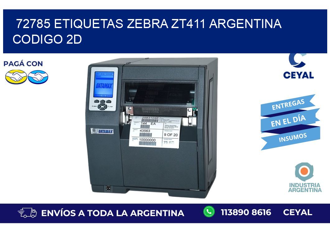 72785 etiquetas zebra zt411 argentina CODIGO 2D