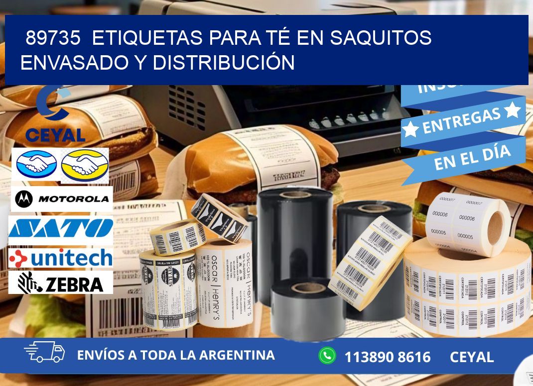 89735  ETIQUETAS PARA TÉ EN SAQUITOS ENVASADO Y DISTRIBUCIÓN