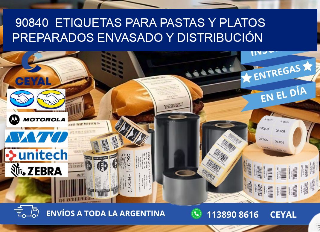 90840  ETIQUETAS PARA PASTAS Y PLATOS PREPARADOS ENVASADO Y DISTRIBUCIÓN