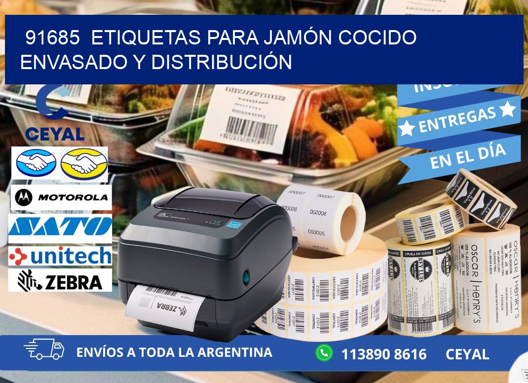 91685  ETIQUETAS PARA JAMÓN COCIDO ENVASADO Y DISTRIBUCIÓN