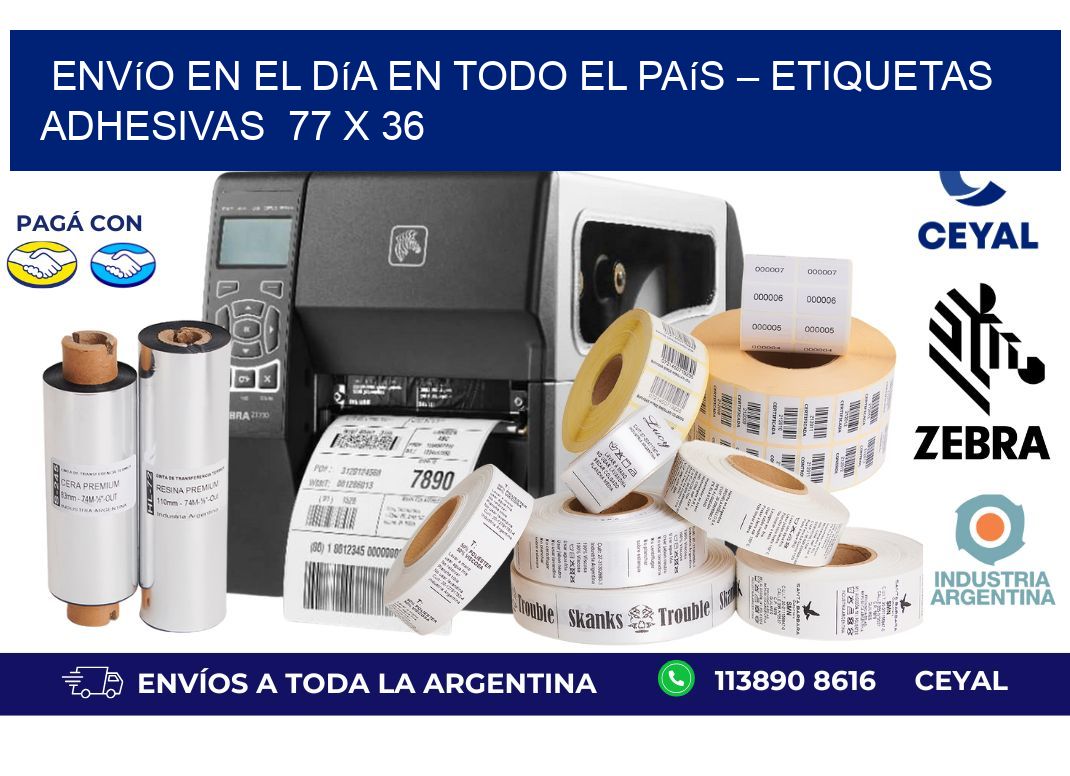 Envío en el Día en Todo el País – Etiquetas Adhesivas  77 x 36