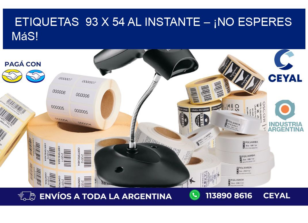 Etiquetas  93 x 54 al Instante – ¡No Esperes Más!