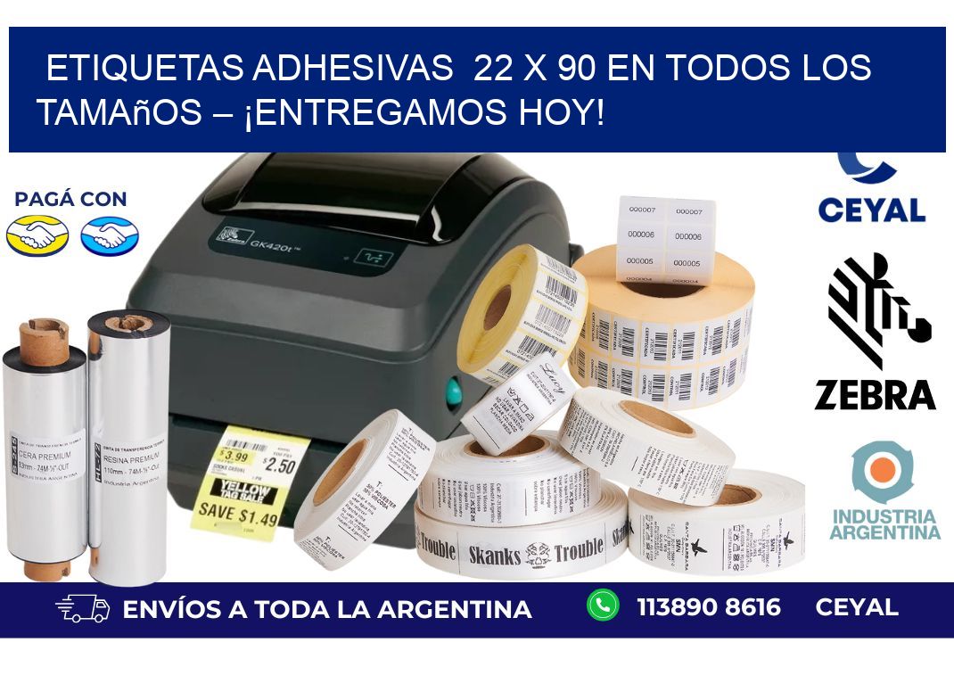 Etiquetas Adhesivas  22 x 90 en Todos los Tamaños – ¡Entregamos Hoy!
