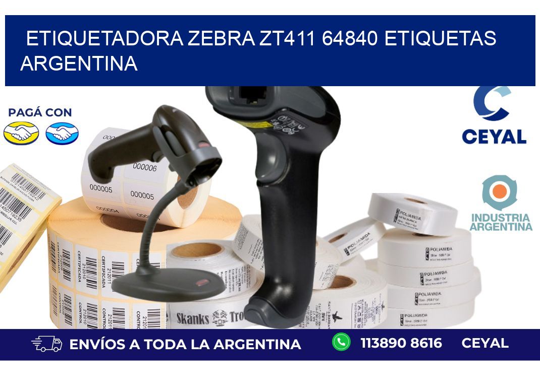 etiquetadora zebra zt411 64840 etiquetas argentina