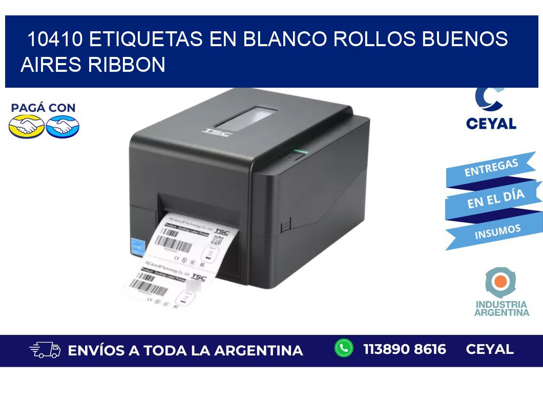 10410 ETIQUETAS EN BLANCO ROLLOS BUENOS AIRES RIBBON