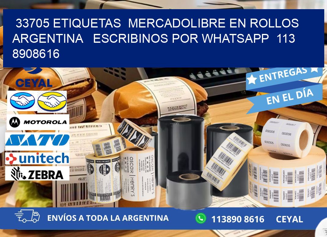 33705 ETIQUETAS  MERCADOLIBRE EN ROLLOS ARGENTINA   ESCRIBINOS POR WHATSAPP  113 8908616