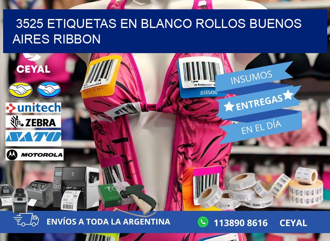 3525 ETIQUETAS EN BLANCO ROLLOS BUENOS AIRES RIBBON