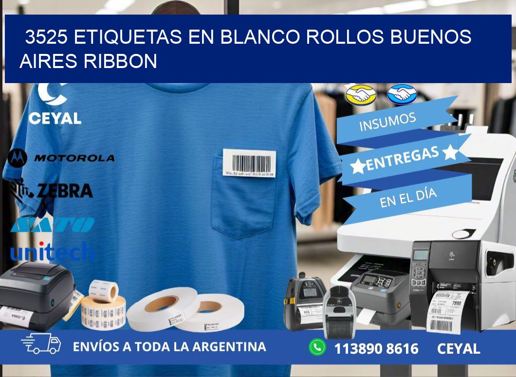 3525 ETIQUETAS EN BLANCO ROLLOS BUENOS AIRES RIBBON