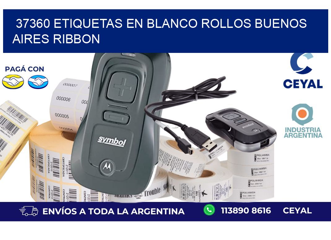 37360 ETIQUETAS EN BLANCO ROLLOS BUENOS AIRES RIBBON