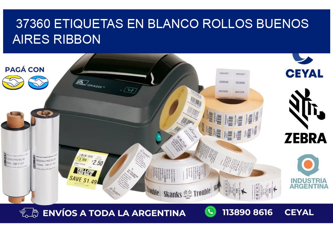 37360 ETIQUETAS EN BLANCO ROLLOS BUENOS AIRES RIBBON