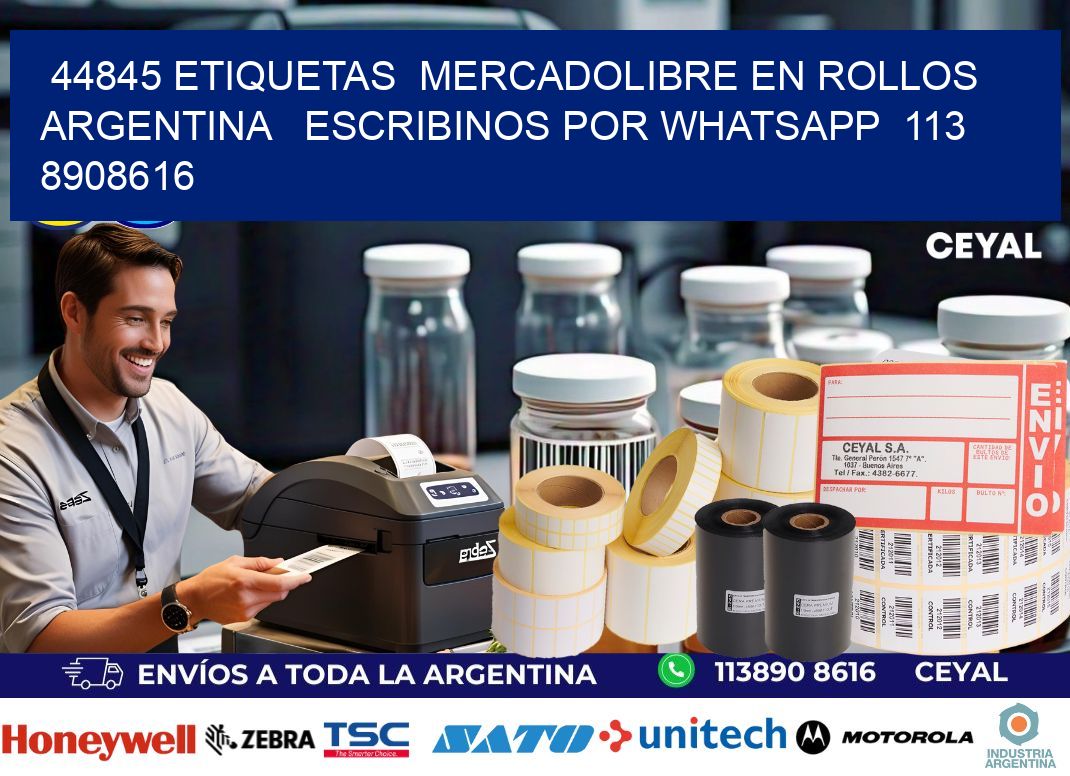 44845 ETIQUETAS  MERCADOLIBRE EN ROLLOS ARGENTINA   ESCRIBINOS POR WHATSAPP  113 8908616