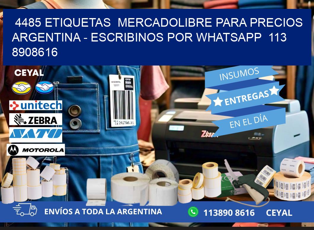 4485 ETIQUETAS  MERCADOLIBRE PARA PRECIOS ARGENTINA - ESCRIBINOS POR WHATSAPP  113 8908616