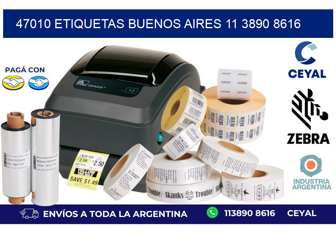 47010 ETIQUETAS BUENOS AIRES 11 3890 8616