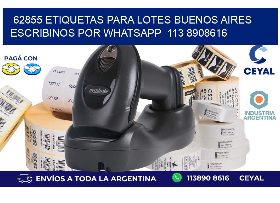 62855 ETIQUETAS PARA LOTES BUENOS AIRES ESCRIBINOS POR WHATSAPP  113 8908616