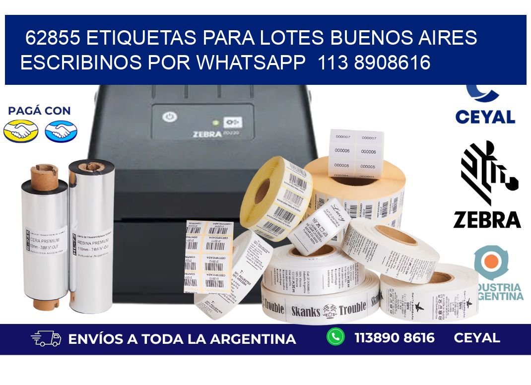 62855 ETIQUETAS PARA LOTES BUENOS AIRES ESCRIBINOS POR WHATSAPP  113 8908616
