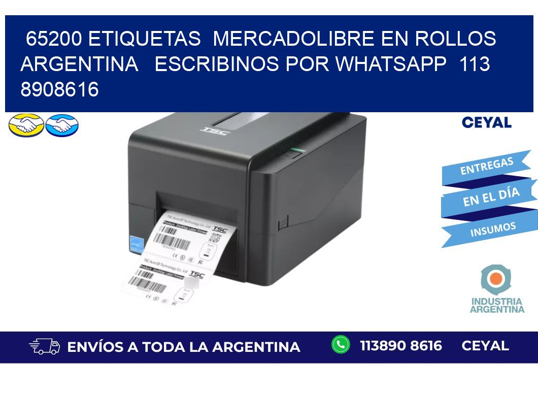 65200 ETIQUETAS  MERCADOLIBRE EN ROLLOS ARGENTINA   ESCRIBINOS POR WHATSAPP  113 8908616
