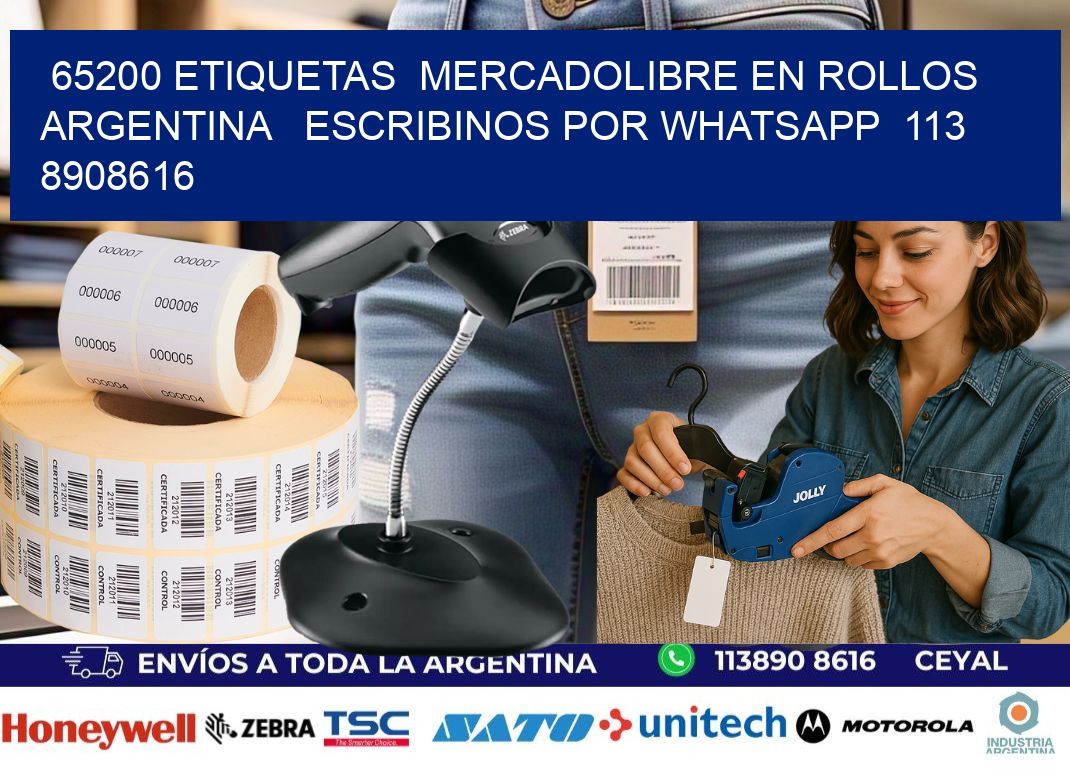 65200 ETIQUETAS  MERCADOLIBRE EN ROLLOS ARGENTINA   ESCRIBINOS POR WHATSAPP  113 8908616