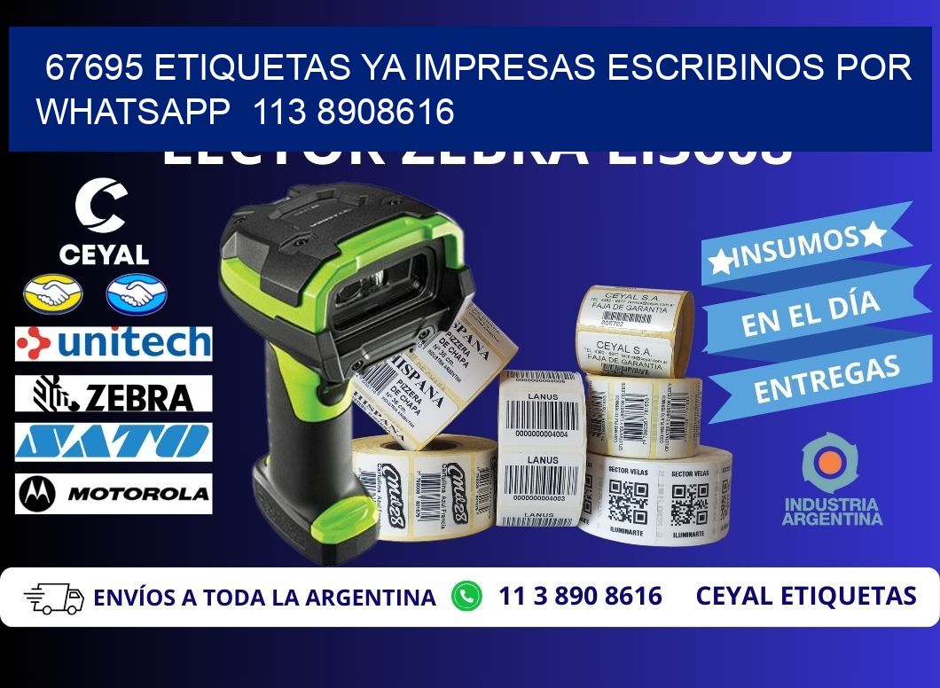 67695 ETIQUETAS YA IMPRESAS ESCRIBINOS POR WHATSAPP  113 8908616