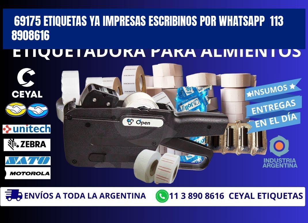 69175 ETIQUETAS YA IMPRESAS ESCRIBINOS POR WHATSAPP  113 8908616