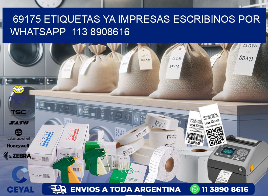 69175 ETIQUETAS YA IMPRESAS ESCRIBINOS POR WHATSAPP  113 8908616