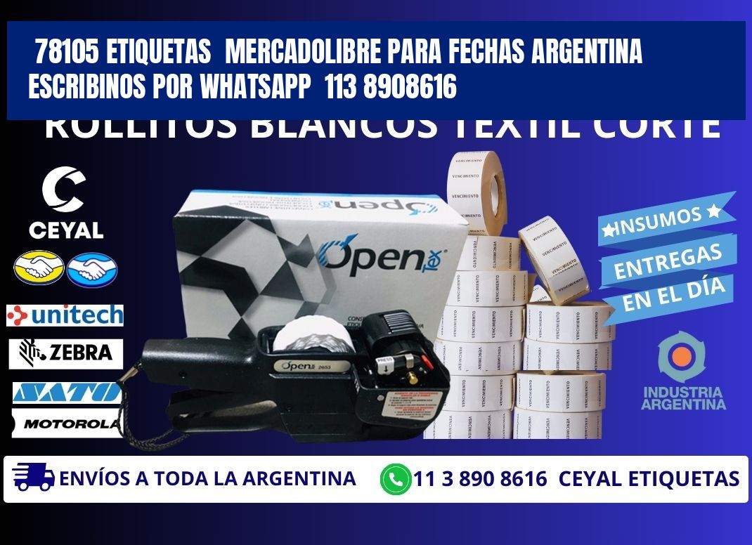 78105 ETIQUETAS  MERCADOLIBRE PARA FECHAS ARGENTINA  ESCRIBINOS POR WHATSAPP  113 8908616