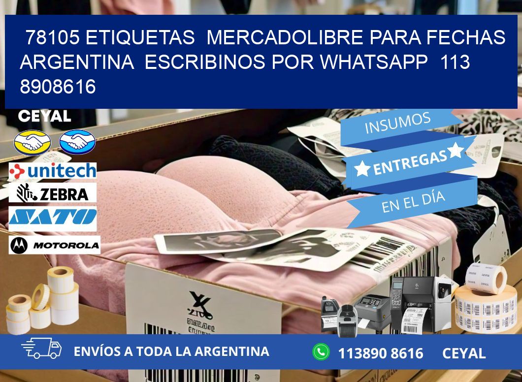 78105 ETIQUETAS  MERCADOLIBRE PARA FECHAS ARGENTINA  ESCRIBINOS POR WHATSAPP  113 8908616